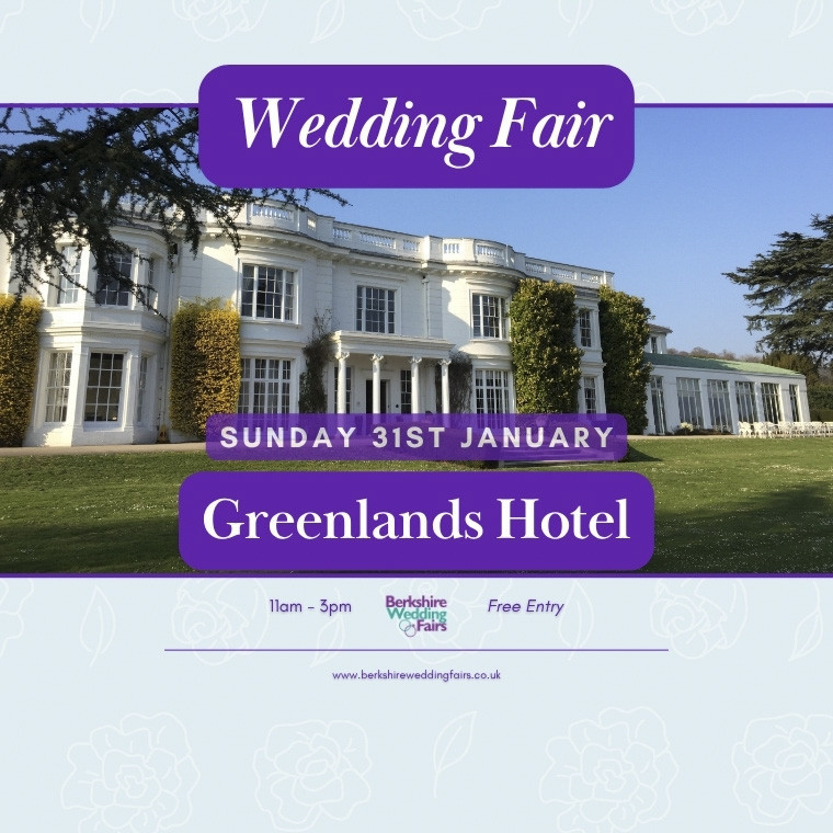 Greenlands Hotel Wedding Fair Sunday 31st January 2027