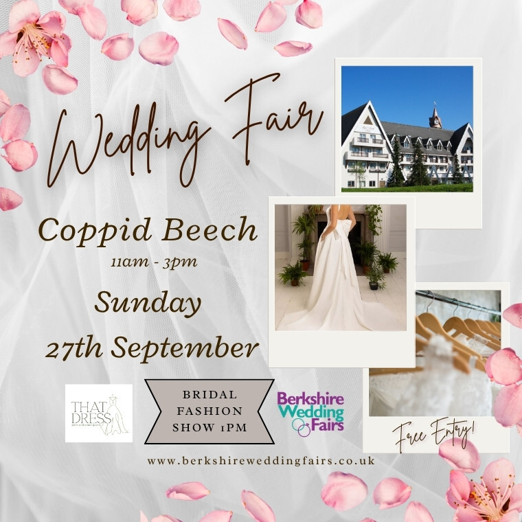 Coppid Beech Hotel Wedding Fair Sunday 27th September